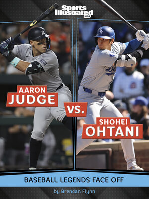 cover image of Aaron Judge vs. Shohei Ohtani